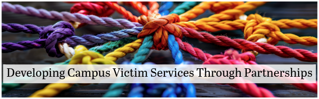 Developing Campus Victim Services Through Partnerships